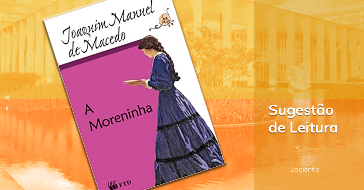 Sugestão de Leitura para o CACD: A Moreninha
