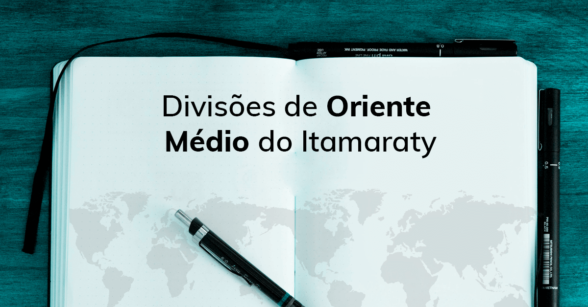 Divisões de Oriente Médio do Itamaraty