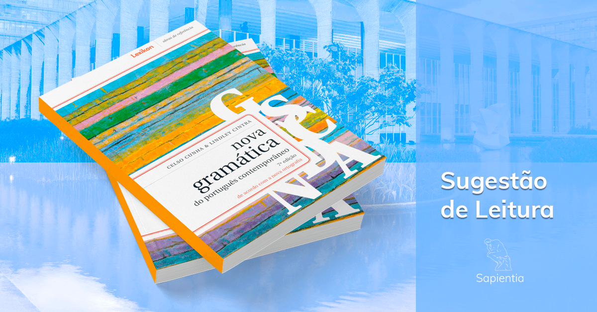 Sugestão de leitura para o CACD: Nova gramática do português contemporâneo