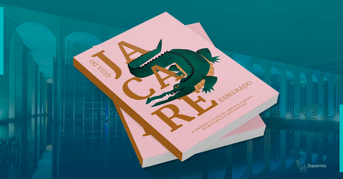 Saiu o novo Guia de respostas do CACD: Jacaré Esmerado