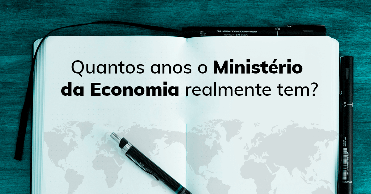 Quantos anos o Ministério da Economia realmente tem?