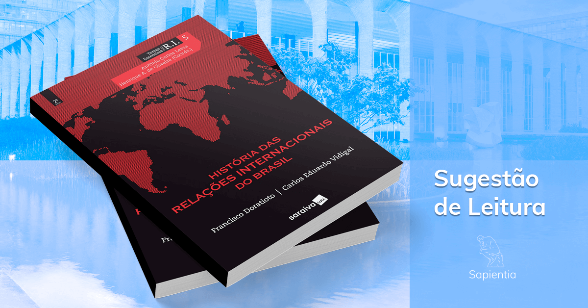 Sugestão de leitura para o CACD: História das relações internacionais do Brasil