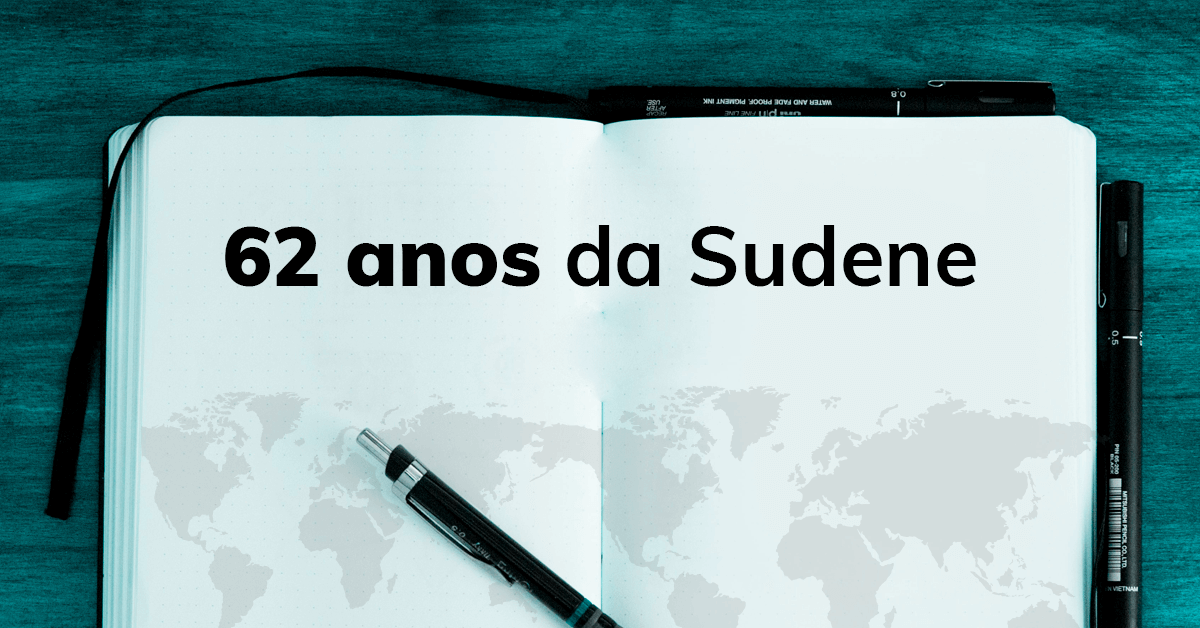 62 anos da Sudene