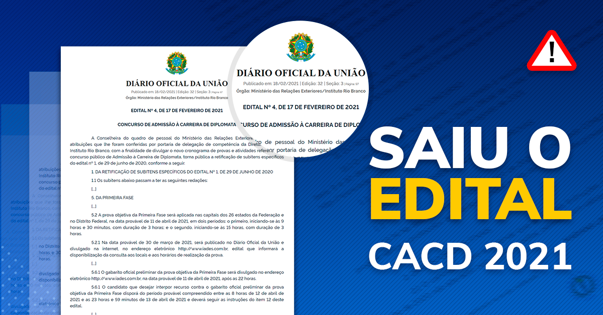 Saiu o Edital CACD 2021: veja tudo que você precisa saber para este ano!