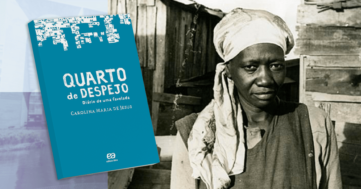 Sugestão de leitura para o CACD: Carolina Maria de Jesus