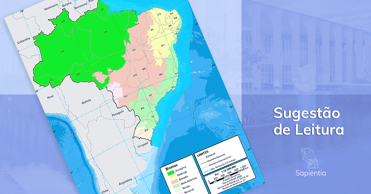 Sugestão de leitura para o CACD: Mapa inédito de biomas