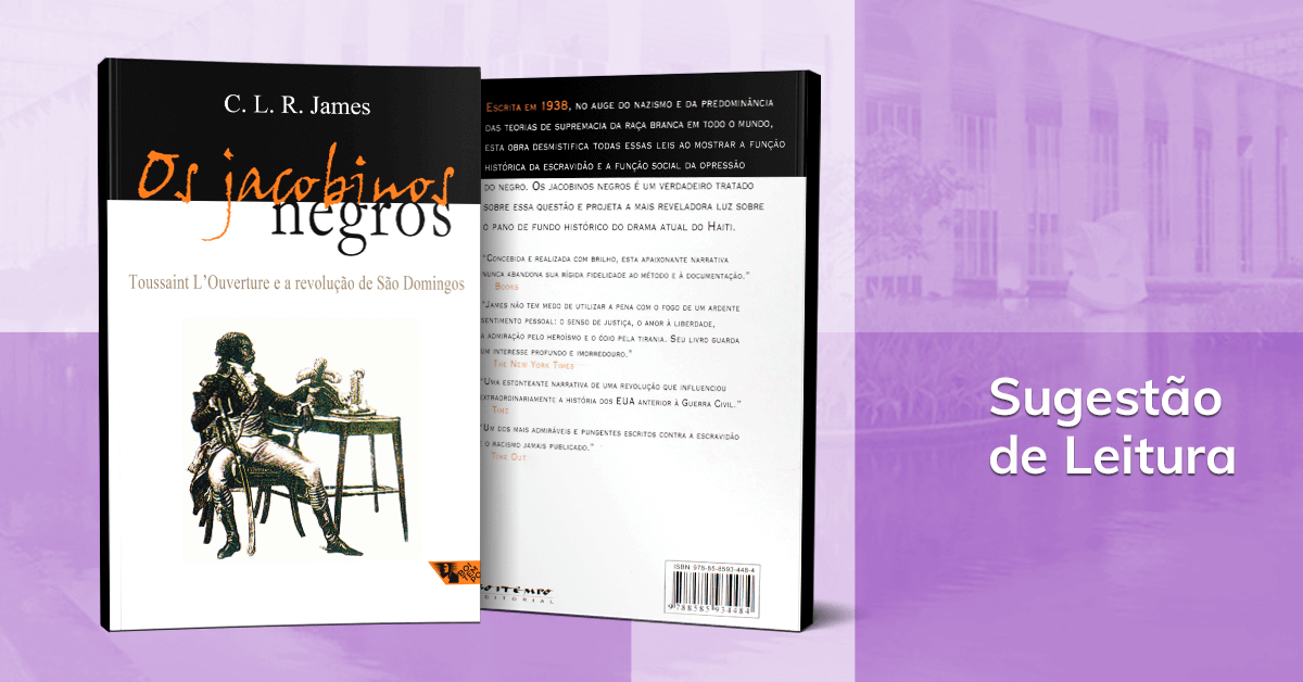 Sugestão de leitura para o CACD: Os jacobinos negros