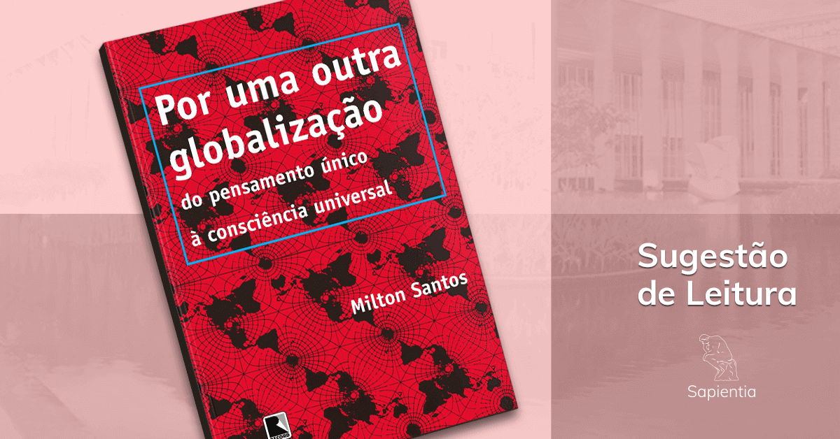 Sugestão de leitura para o CACD: Por uma outra Globalização – do pensamento único à consciência universal