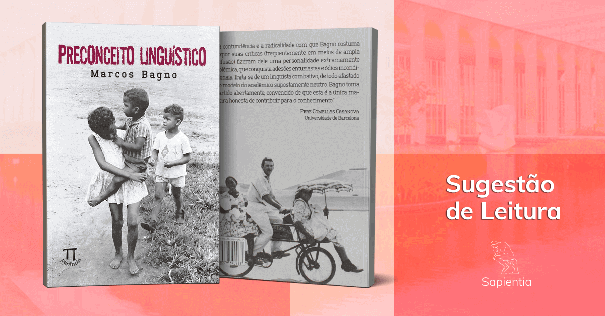 Sugestão de leitura para o CACD: Preconceito Linguístico