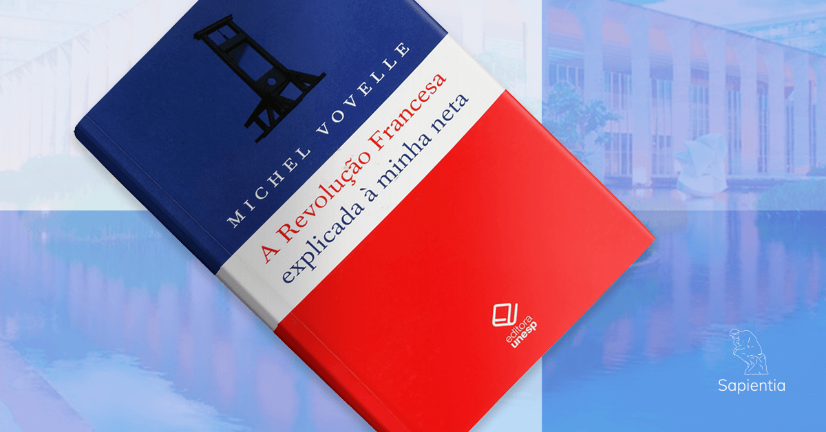Sugestão de Leitura para o CACD: Revolução Francesa